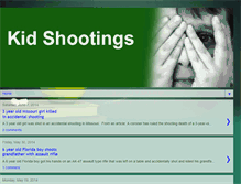 Tablet Screenshot of kidshootings.blogspot.com