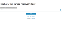 Tablet Screenshot of heehawthegaragereservoir-tags.blogspot.com