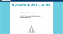 Desktop Screenshot of elldescuidodeselenagomez.blogspot.com