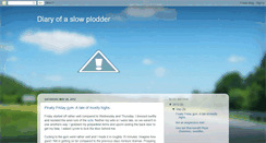 Desktop Screenshot of diaryofaslowplodder.blogspot.com