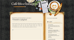 Desktop Screenshot of cafefrioebobagens.blogspot.com