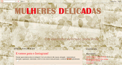 Desktop Screenshot of mulheresdelicadas.blogspot.com