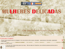 Tablet Screenshot of mulheresdelicadas.blogspot.com
