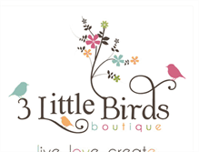 Tablet Screenshot of 3littlebirdsboutique.blogspot.com