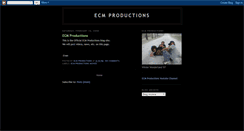 Desktop Screenshot of ecmproductions.blogspot.com