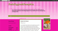 Desktop Screenshot of poshpiggiesandpumpkin.blogspot.com