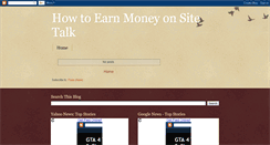 Desktop Screenshot of earnmoneyonsitetalk.blogspot.com