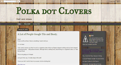 Desktop Screenshot of polkadot-clovers.blogspot.com