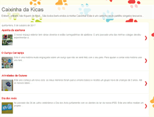 Tablet Screenshot of caixinhadakicas.blogspot.com