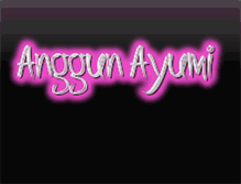 Tablet Screenshot of anggun-ayumi.blogspot.com