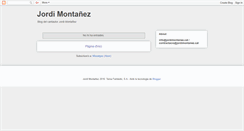 Desktop Screenshot of jordimontanez.blogspot.com