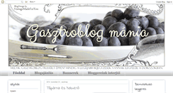 Desktop Screenshot of gastroblogmania.blogspot.com