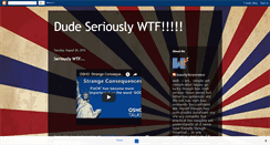 Desktop Screenshot of dudeseriouslywtf.blogspot.com