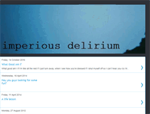 Tablet Screenshot of imperiousdelirium.blogspot.com