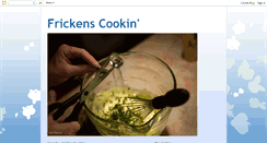 Desktop Screenshot of frickenscookin.blogspot.com