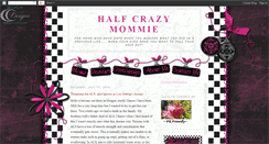 Desktop Screenshot of halfcrazymommie.blogspot.com