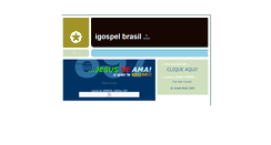Desktop Screenshot of igospelbrasil.blogspot.com