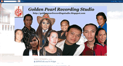 Desktop Screenshot of goldenpearlrecordingstudio.blogspot.com