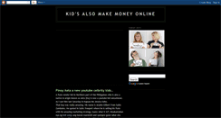 Desktop Screenshot of kidsalsomakemoney.blogspot.com