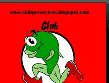 Tablet Screenshot of clubpecesvivos.blogspot.com