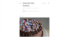 Desktop Screenshot of foldintheflour.blogspot.com