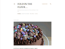 Tablet Screenshot of foldintheflour.blogspot.com