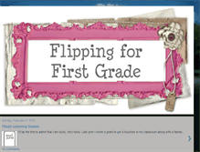 Tablet Screenshot of flippingforfirstgrade.blogspot.com