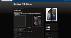 Desktop Screenshot of custompcbanter.blogspot.com