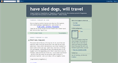 Desktop Screenshot of havesleddogswilltravel.blogspot.com