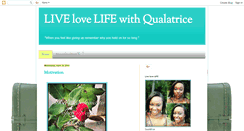 Desktop Screenshot of livelovelifewithqualatrice.blogspot.com