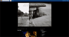 Desktop Screenshot of intentionalaccidents.blogspot.com