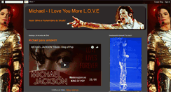 Desktop Screenshot of michael-iloveyoumore.blogspot.com