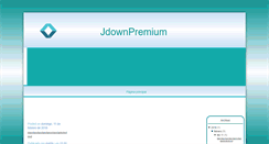 Desktop Screenshot of jdownpremium.blogspot.com