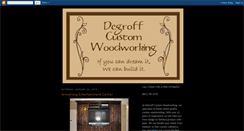 Desktop Screenshot of degroffcustomwoodworking.blogspot.com