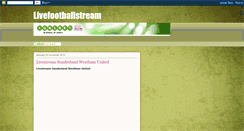 Desktop Screenshot of livefootballstream.blogspot.com