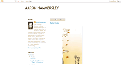 Desktop Screenshot of aaronhammersley.blogspot.com