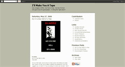 Desktop Screenshot of illmakeyouatape.blogspot.com