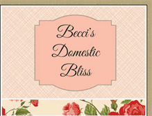 Tablet Screenshot of beccisdomesticbliss.blogspot.com