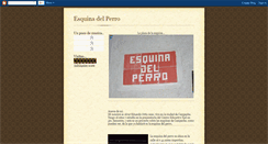 Desktop Screenshot of esquinadelperro.blogspot.com