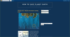 Desktop Screenshot of how-to-save-planet-earth.blogspot.com