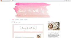 Desktop Screenshot of livingtheswelllife.blogspot.com