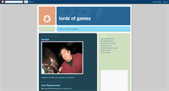 Desktop Screenshot of lordzofgamez.blogspot.com