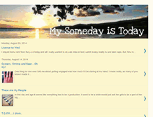 Tablet Screenshot of my-someday-is-today.blogspot.com