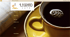 Desktop Screenshot of cafelegrand.blogspot.com