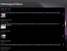 Tablet Screenshot of pathologicalpawns.blogspot.com