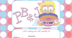Desktop Screenshot of pbjinabowl.blogspot.com