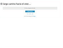 Tablet Screenshot of el-largo-camino-hacia-el-este.blogspot.com