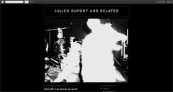 Desktop Screenshot of juliendupontandrelated.blogspot.com