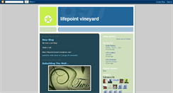 Desktop Screenshot of lifepointvineyard.blogspot.com