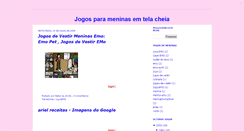 Desktop Screenshot of jogos-para-meninas-tela-cheia.blogspot.com